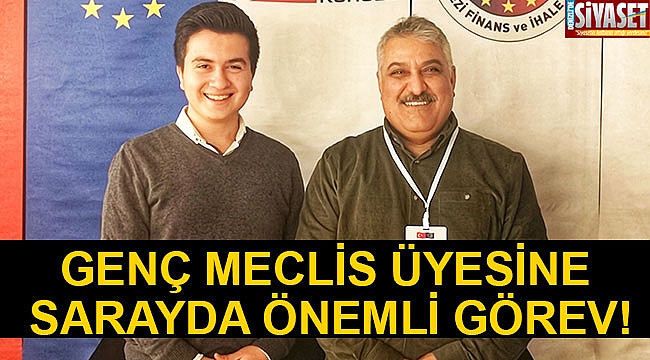 Genç meclis üyesine önemli görev!