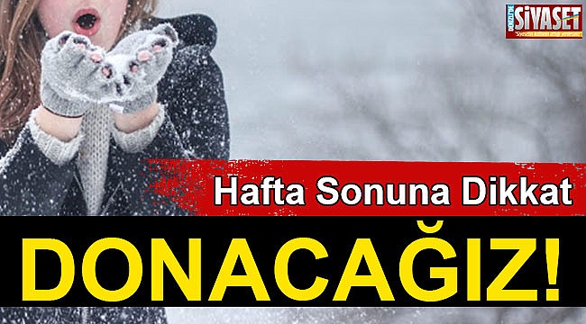Hafta Sonuna Dikkat