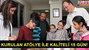 Kurulan atölye ile kaliteli 15 gün!