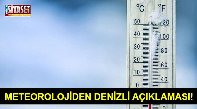 Meteorolojiden Denizli açıklaması!
