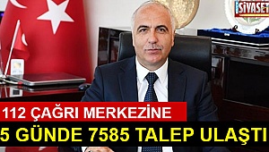 7585 çağrıya cevap verdiler