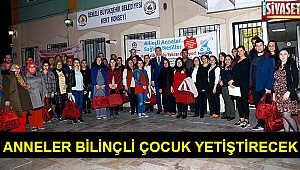 Anneler bilinçli çocuk yetiştirecek