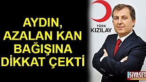 Aydın, azalan kan bağışına dikkat çekti