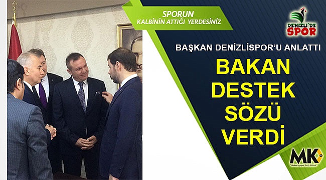 Bakandan Horoza destek sözü