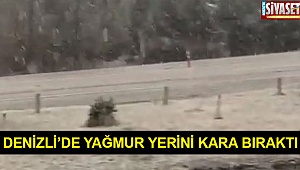 Denizli’de yağmur yerini kara bıraktı