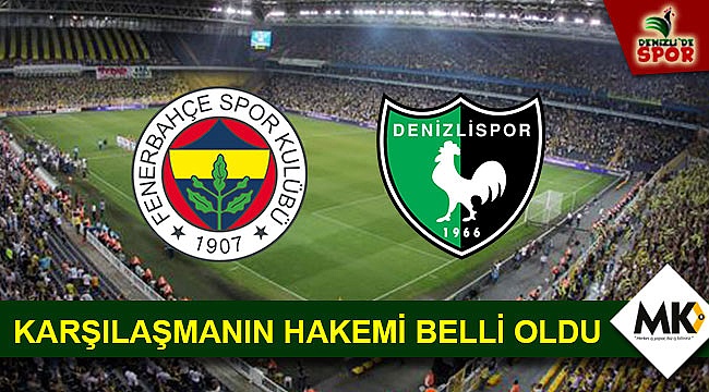 Karşılaşmanın hakemi belli oldu