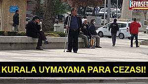 Kurala uymayana para cezası!