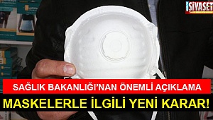 Maskelerle ilgili yeni karar