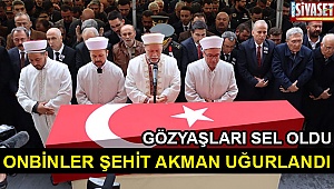 On binler Şehit Akman'ı uğurladı