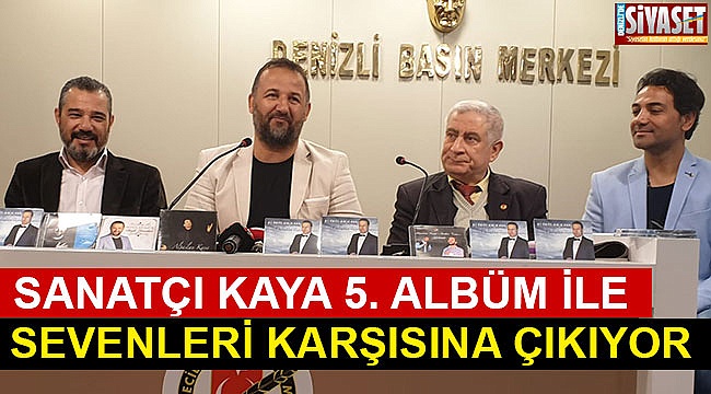 Sanatçı Kaya 5. albüm ile sevenleri karşısına çıkıyor