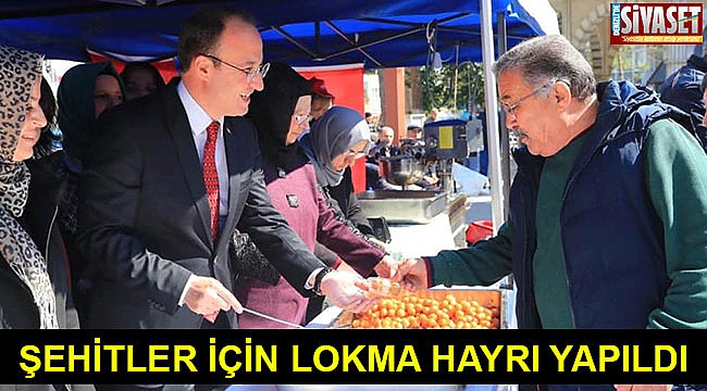 Şehitler için lokma hayrı yapıldı