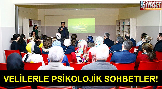 Velilerle psikolojik sohbetler!
