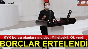 BORÇLAR ERTELENDİ