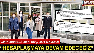 CHP Denizli'den suç duyurusu!
