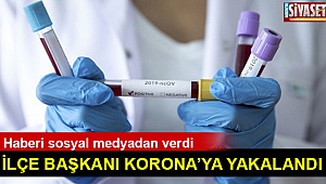 Denizli’de ilçe başkanı koronaya yakalandı