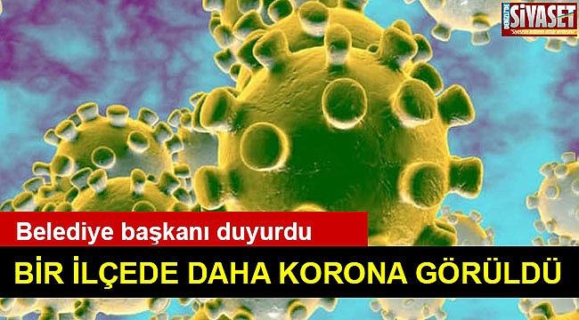 Denizli’nin bir ilçesinde daha korona virüs görüldü