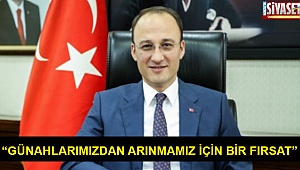 “Günahlarımızdan arınmamız için bir fırsat”