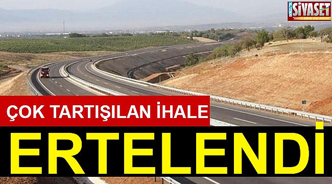 İhale ertelendi