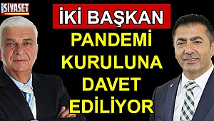 İki başkan Pandemi kuruluna davet ediliyor