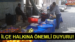 İlçe halkına önemli duyuru!