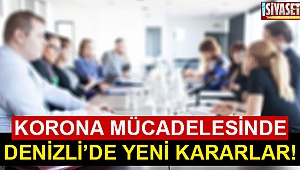 Korona mücadelesinde yeni kararlar!