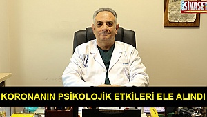 Koronanın psikolojik etkileri ele alındı