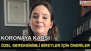 Özel gereksinimli bireyler için öneriler