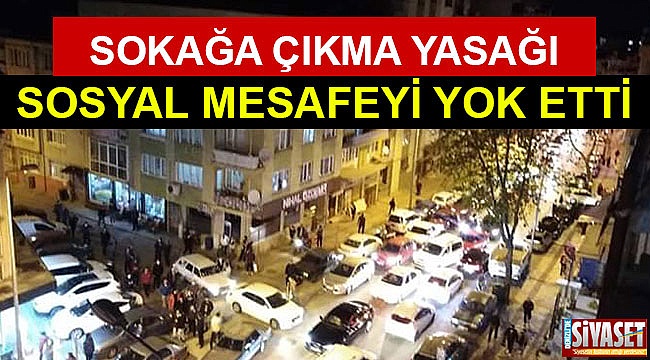 Sosyal mesafe yok oldu