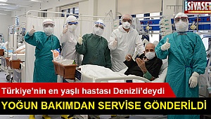 Türkiye’nin en yaşlı hastası Denizli’deydi