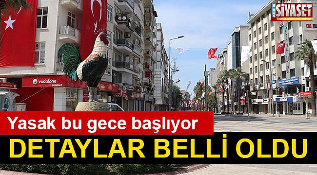 Yasak bu gece başlıyor