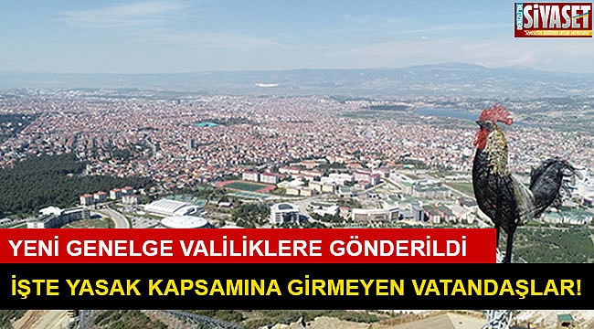Yeni genelge valiliklere gönderildi