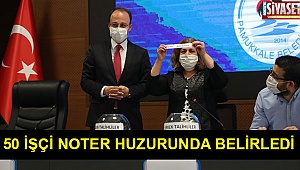 50 işçi noter huzurunda belirledi