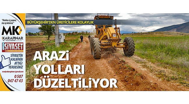 Arazi yolları düzeltiliyor