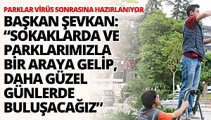 Başkan Şevkan: Bir araya gelip, daha güzel günlerde buluşacağız