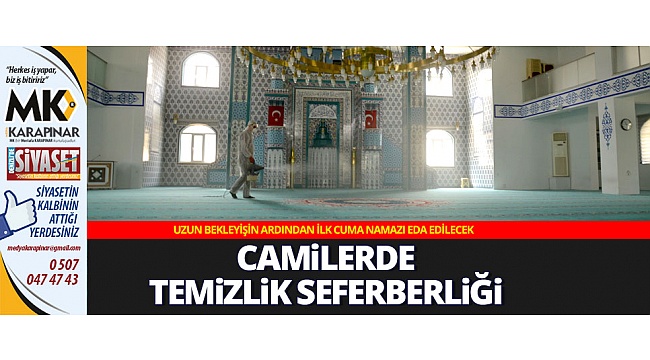 Camilerde temizlik seferberliği