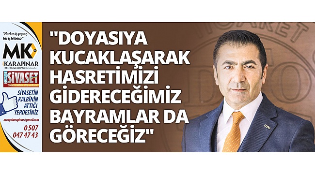 DTO Başkanı Erdoğan, halkın Ramazan Bayramı'nı kutladı