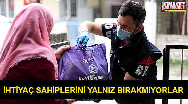 İhtiyaç sahiplerini yalnız bırakmıyorlar