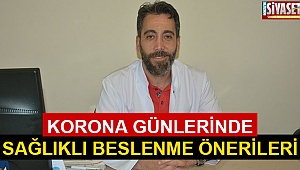 Korona Günlerinde sağlıklı beslenme önerileri