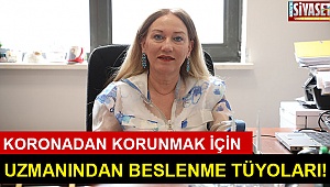 Koronaya karşı beslenme tüyoları