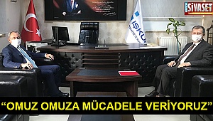 “Omuz omuza mücadele veriyoruz”