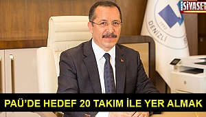 PAÜ’de hedef 20 takım ile yer almak