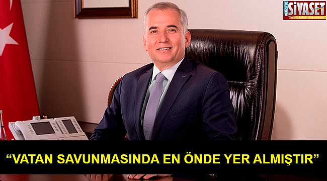“Vatan savunmasında en önde yer almıştır”
