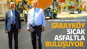 Büyükşehir Sarayköy'de yatırıma devam ediyor