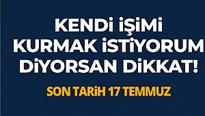 Kendi işini kuracaklar dikkat!