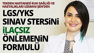 Tekden’den LGS/YKS sınav stersini ilaçsız önleme önerisi