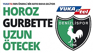 Yukatel’den horoz’a önemli bir katkı daha geliyor 