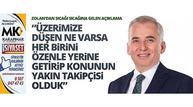 Zolan’dan sıcağı sıcağına gelen açıklama