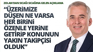 Zolan’dan sıcağı sıcağına gelen açıklama