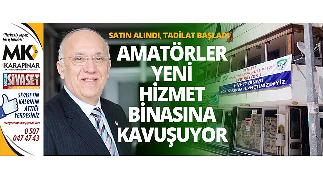 Amatörler yeni hizmet binasına kavuşuyor