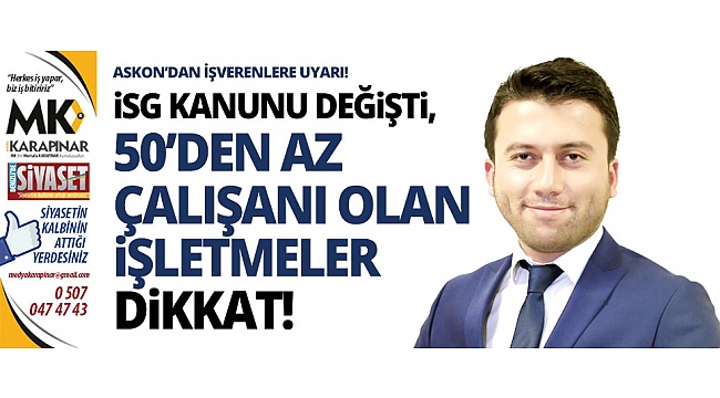 ASKON 50’den az çalışanı olan işletmeleri uyardı